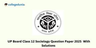 UP Board Class 12 Sociology Question Paper 2025 (Code 340 JN) Available- Download Here with Solution PDF